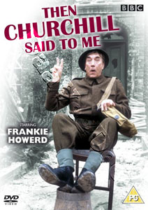 Then Churchill Said to Me Season 1 | Then Churchill Said to Me  | Then Churchill Said to Me - Season One  DVD